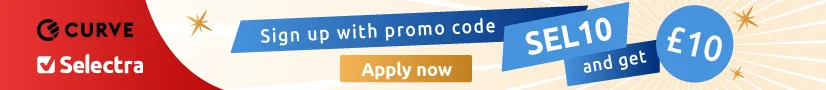 Sign up to curve with promotional code SEL10 and get £10 free. Apply now